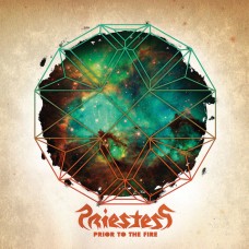 PRIESTESS - Prior To The Fire (2010) CDdigi